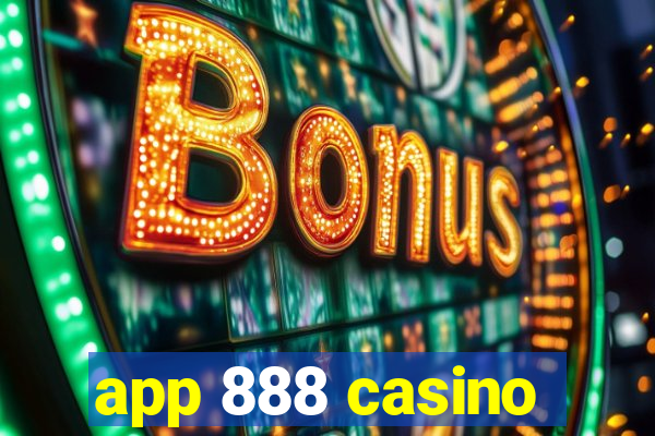 app 888 casino